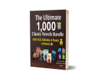The Ultimate 1,000 Classic Novels Bundle 📚 - 100% PLR, Editable, & Ready to Resell 💸